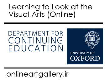 دوره آنلاین نقد و تجزیه و تجلیل آثار هنری در دانشگاه آکسفورد