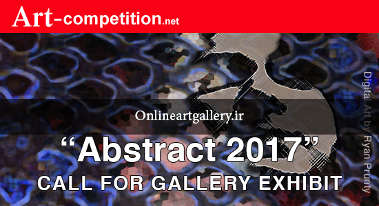 فراخوان نمایشگاه "Abstract 2017" در گالری 25N